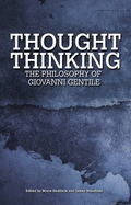 Thought Thinking: The Philosophy of Giovanni Gentile