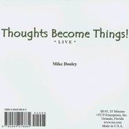 Thoughts Become Things! Live - Dooley, Mike