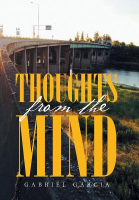 Thoughts from the Mind - Garcia, Gabriel