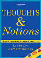 Thoughts & Notions: High Beginning Reading Practice - Lee, Linda, and Bushby, Barbara, and Ackert, Patricia