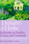 Thoughts of Home: Reflections on Families, Houses, and Homelands from the Pages of House Beautiful Magazine