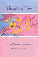 Thoughts of Love: A Collection of Poems on Love - Schutz, Susan Polis (Editor)
