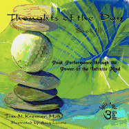 Thoughts of the Day: Book III: Peak Performance through the Power of the Infinite Mind