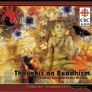 Thoughts on Buddhism - Thurman, Robert, Professor, and Paine, Jeffery