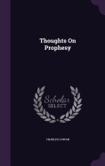 Thoughts On Prophesy