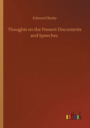 Thoughts on the Present Discontents and Speeches