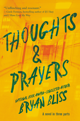Thoughts & Prayers - Bliss, Bryan