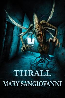 Thrall - Sangiovanni, Mary