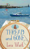 Thread and Gone