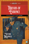 Threads of Evidence: The Complete Cases of Riordan, Volume 1