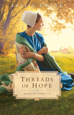 Threads of Hope - Gould, Leslie