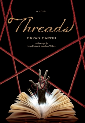 Threads - Caron, Bryan