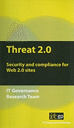 Threat 2.0: Security and Compliance for Web 2.0 Sites