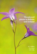 Threatened Plants in Britain and Ireland: Results of a sample survey, 2008-2013