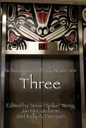 Three: An Anthology of Flash Nonfiction