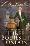 Three Bodies in London