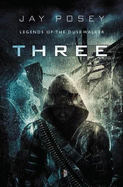 Three: Book 1 of the Duskwalker Cycle