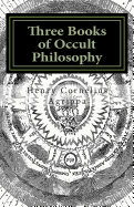 Three Books of Occult Philosophy: Book I