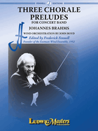Three Chorale Preludes, Op. 122: Conductor Score & Parts