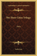 Three Cities Trilogy: Paris