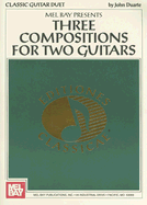 Three Compositions for Two Guitars