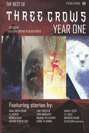 Three Crows: Year One: Anthology of Weird Science Fiction and Fantasy