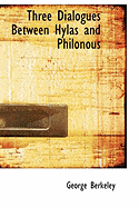 Three Dialogues Between Hylas and Philonous