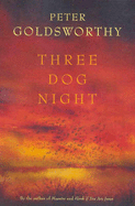 Three Dog Night - Goldsworthy, Peter