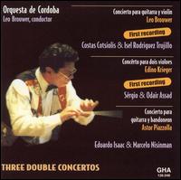 Three Double Concertos - Costas Cotsiolis (guitar); Eduardo Isaac (guitar); Marcelo Nisinman (bandoneon); Odair Assad (guitar); Sergio Assad (guitar);...