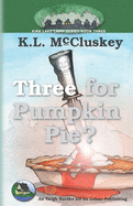 Three for Pumpkin Pie?