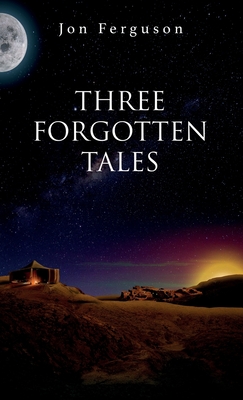 Three Forgotten Tales - Ferguson, Jon