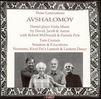 Three Generations Avshalomov - Daniel Avshalomov (viola); Pamela Pyle (piano); Robert McDonald (piano)