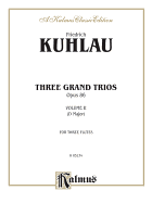 Three Grand Trios, Op. 86, Vol 2: D Major