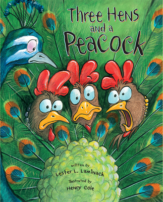 Three Hens and a Peacock - Laminack, Lester L