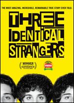 Three Identical Strangers - Tim Wardle