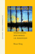 Three Indian Poets: Ezekiel, Moraes, and Ramanujan