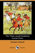 Three Jovial Huntsmen