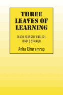 Three Leaves of Learning: Teach Yourself English, Hindi & Spanish