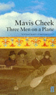 Three Men on a Plane-Trade - Cheek, Mavis