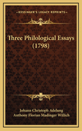 Three Philological Essays (1798)