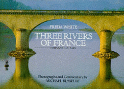 Three Rivers of France