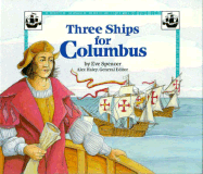 Three Ships for Columbus - Spencer, Eve