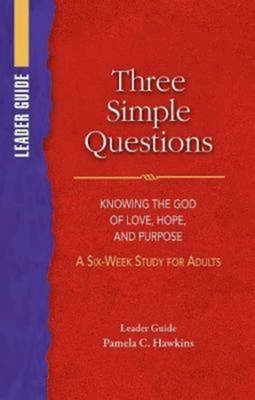 Three Simple Questions Adult Leader - Hawkins, Pamela