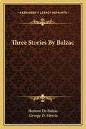 Three Stories by Balzac