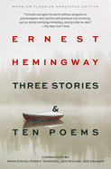 Three Stories & Ten Poems (Warbler Classics Annotated Edition)