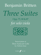 Three Suites, Opp. 72, 80 & 87: Transcription of Three Suites for Cello, Parts