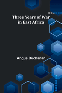 Three years of war in East Africa