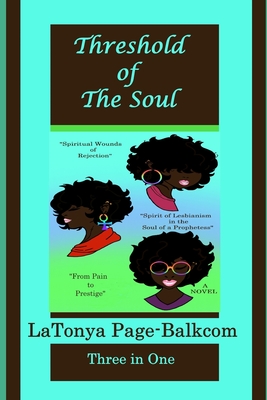 Threshold of The Soul - Page-Balkcom, Latonya