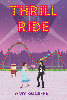 Thrill Ride - Ratcliffe, Amy