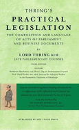 Thring's Practical Legislation: The Composition and Language of Acts of Parliament and Business Documents